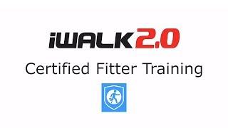 iWALK2.0 Certified Fitter Training