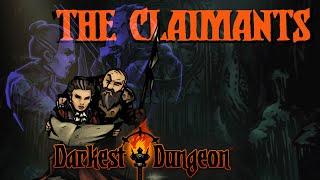 Darkest Dungeon Mods: How to play The Claimants!