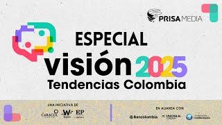 Visión 2025: tendencias y retos que tendrá Colombia para el futuro | Canal 1