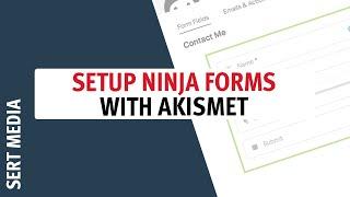 How To Integrate Akismet With Ninja Forms