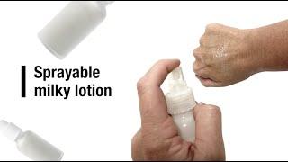 Sprayable Milky Lotion