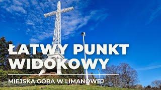 Miejska Góra w Limanowej - łatwy do zdobycia punkt widokowy - Beskid Wyspowy