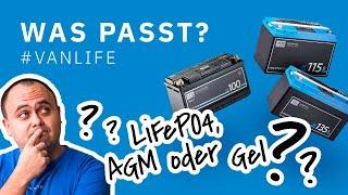 Camper Van Ausbau || Welche Batterie ist die Beste für mein DIY Projekt? LiFePO4 vs. AGM vs. GEL 