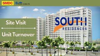 SMDC South Residences | Unit Turnover & Site Visit