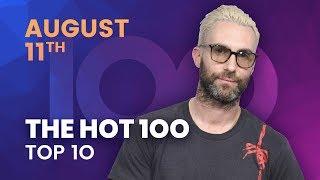 Early Release! Billboard Hot 100 Top 10 August 11th 2018 Countdown | Official