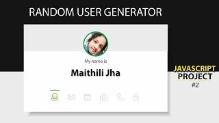 Build a Javascript Random User Generator / Random User Generator / JavaScript fetch api