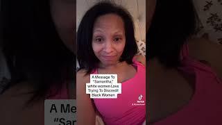 White Women Love To Discredit Black Women