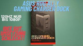 ASUS ROG ALLY Gaming Charger Dock - diese Dock ist das Geld nicht wert