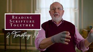 Love, Power, and Self-Control | 2 Timothy 1:7 | N.T. Wright Online