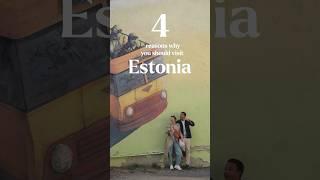 4 Reasons Why You Should Visit Estonia 