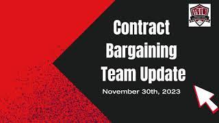 WTU's Contract Bargaining Team Weekly Update - Nov. 30th!