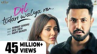 Dil Todan Walya Nu | Himmat Sandhu | Gippy Grewal | Neha Sharma | Roshan Prince | Humble Music |