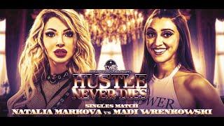 Natalia Markova vs. Madi Wrenkowski [FULL MATCH] | TWC Presents: HUSTLE NEVER DIES