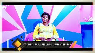 FULFILLING OUR VISIONS -MARTHA SOLOMON