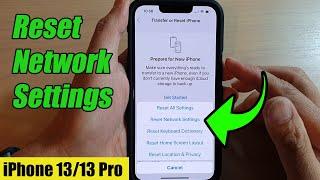 iPhone 13/13 Pro: How to Reset Network Settings