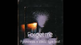 [SOLD]pyrokinesis & STED.D & Моя милая пустота type beat - "Forget me"|Sad type beat