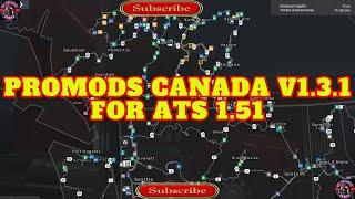 PROMODS CANADA v1.3.1 for ATS 1.51