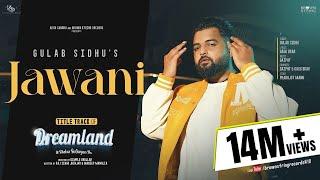 Jawani : Gulab Sidhu | Raj Jhinjar | Gurdeep Manalia | Dreamland |  Web Series | New Punjabi Song