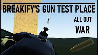 Roblox - Breakify's Gun Test Place: All Out War