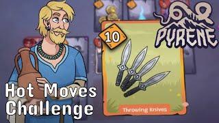 Swapping Thorns For Something Spicier | Hot Moves - Challenge - Sorehl | Pyrene