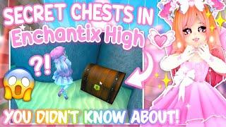 ALL SECRET CHESTS IN ENCHANTIX HIGH! DID YOU KNOW THIS?! Royale High Roblox