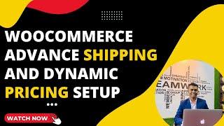 woocommerce advance shipping and Dynamic pricing setup bangla tutorial