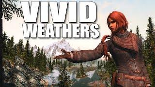 Vivid Weathers - Skyrim Mods Watch