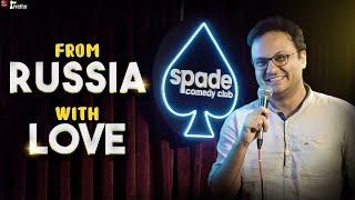 From Russia with Love | Sagar Shah's 1st Stand-up