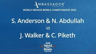 World Indoor Bowls Championship 2025 S.Anderson & N.Abdullah vs J.Walker & C.Piketh - Day 8 Match 1