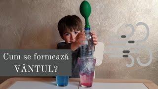 Cum se formează VÂNTUL? Video educativ pentru copii | Experiment