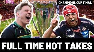 FULL TIME HOT TAKES | CHAMPIONS CUP FINAL | SAINTS VS BORDEAUX