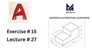 AutoCAD Tutorials- # 27 - Practical exercise - isometric Drawings