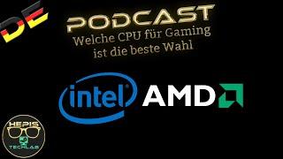 Podcast: Welche CPU für Gaming ist die beste Wahl