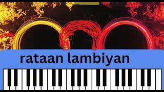 Raataan Lambiyan song on Piano