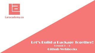 Let's build a Laravel Package - Packagist's Webhook