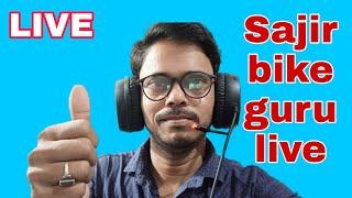 Sajir Bike Guru  Live Stream