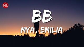 MYA, Emilia - BB (Letra / Lyrics)