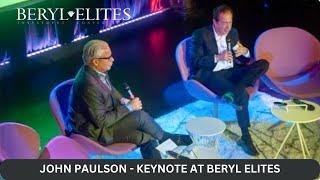 Fireside Chat ️ John Paulson and Alberto Bacó-Bagué at Beryl Elites Conference