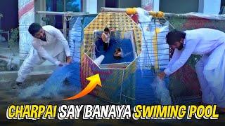 Charpai Say Banaya Swiming Pool 