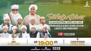 LIVE | TABLIGH AKBAR DAN IJTIMA' MANTIQI MAJELIS AL WAFA BI'AHDILLAH JATIM, PROBOLINGGO 2024