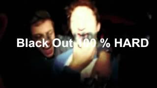 Teaser Black out 100 % Hard à la Singerie 23.03.13