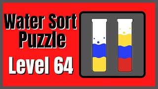 Water Sort Puzzle Level 64 Walkthrough Solution