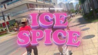 $traik - "Ice Spice" Feat Moraesxzk (VIDEO CLIPE OFICIAL)(Dir: @Polloboykrody )