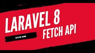 Laravel fetch API : Laravel 8 API  Récupérer toutes les données de l'API