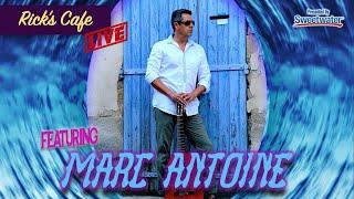 Rick's Cafe Live (#27) - Marc Antoine