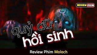 Bộ Phim Đáng Sợ Về Truyền Thuyết Dân Gian Nổi Tiếng Ở Châu Âu - Review Phim MOLOCH