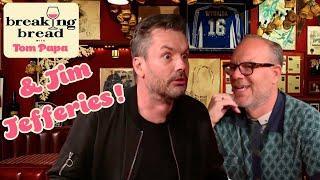 Jim Jefferies Survives a Shocking Childhood and Tells The Tale | Breaking Bread with Tom Papa #217