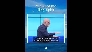 We Need the Holy Spirit