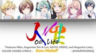 JINSEI [人生, Our Life] | COLOR CODED LYRICS | KAN/ROM/ENG