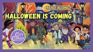 Halloween Is Coming - Read Aloud Children's Book